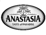 ANASTASIA TASTE OF PARADISE