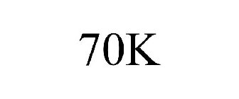 70K