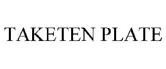 TAKETEN PLATE