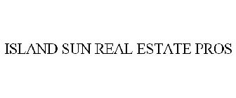 ISLAND SUN REAL ESTATE PROS