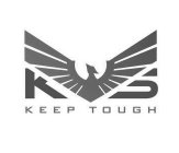 KEEP TOUGH KS