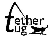 TETHERTUG