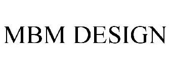 MBM DESIGN