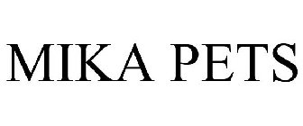 MIKA PETS
