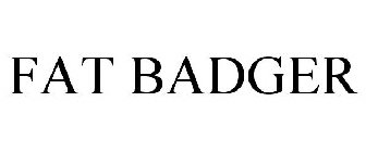 FAT BADGER
