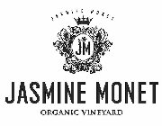 JM JASMINE MONET ORGANIC VINEYARD
