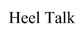 HEEL TALK