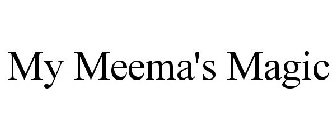 MY MEEMA'S MAGIC