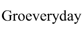 GROEVERYDAY
