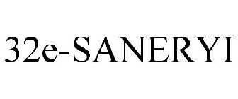 32E-SANERYI