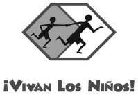 !VIVAN LOS NINOS!