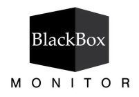 BLACKBOX MONITOR