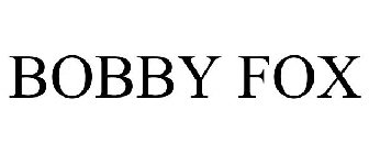 BOBBY FOX