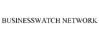 BUSINESSWATCH NETWORK