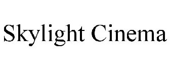 SKYLIGHT CINEMA