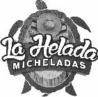 LA HELADA MICHELADAS