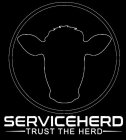 SERVICEHERD TRUST THE HEARD