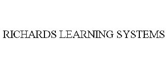 RICHARDS LEARNING SYSTEMS