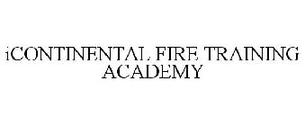 ICONTINENTAL FIRE TRAINING ACADEMY