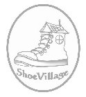 SHOE VILLAGE