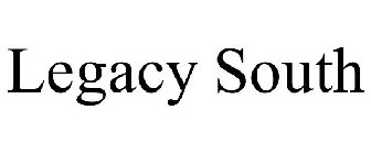 LEGACY SOUTH