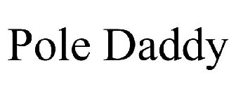 POLE DADDY