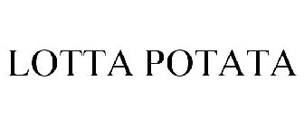 LOTTA POTATA