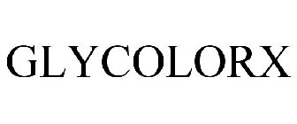 GLYCOLORX