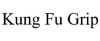 KUNG FU GRIP