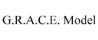 G.R.A.C.E. MODEL