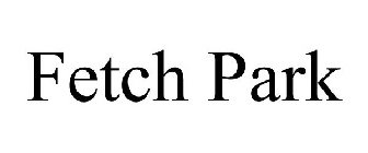FETCH PARK
