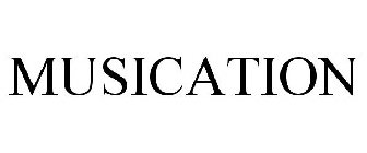 MUSICATION