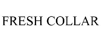 FRESH COLLAR