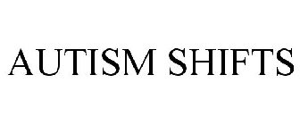 AUTISM SHIFTS