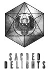 SACRED DELIGHTS