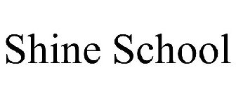 SHINE SCHOOL