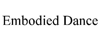 EMBODIED DANCE