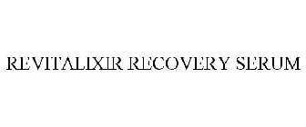 REVITALIXIR RECOVERY SERUM