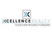 X XCELLENCE REALTY TOGETHER MOVING FORWARD