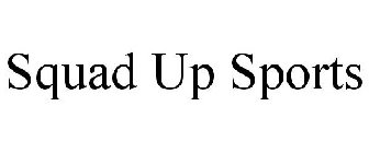 SQUAD UP SPORTS