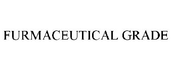 FURMACEUTICAL GRADE
