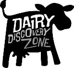 DAIRY DISCOVERY ZONE