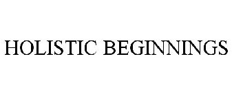 HOLISTIC BEGINNINGS