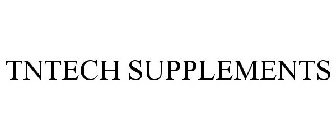 TNTECH SUPPLEMENTS