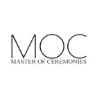 MOC MASTER OF CEREMONIES