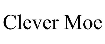 CLEVER MOE