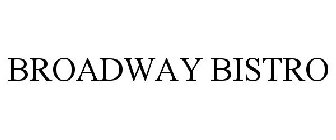 BROADWAY BISTRO