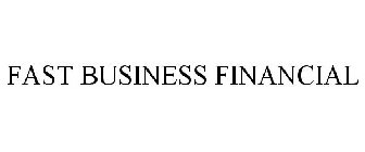 FAST BUSINESS FINANCIAL