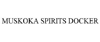 MUSKOKA SPIRITS DOCKER