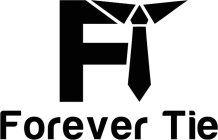 FT FOREVER TIE